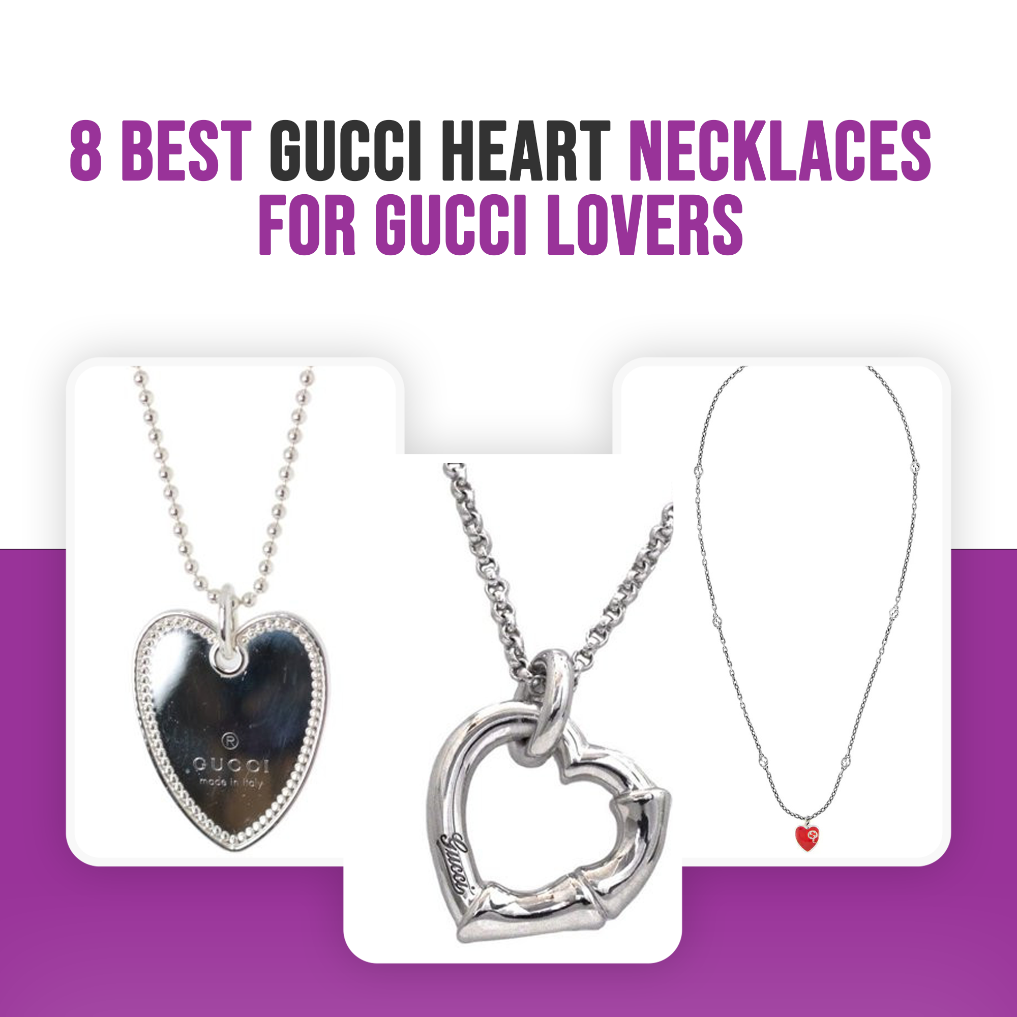 8 Best Gucci Heart Necklaces For Gucci Lovers