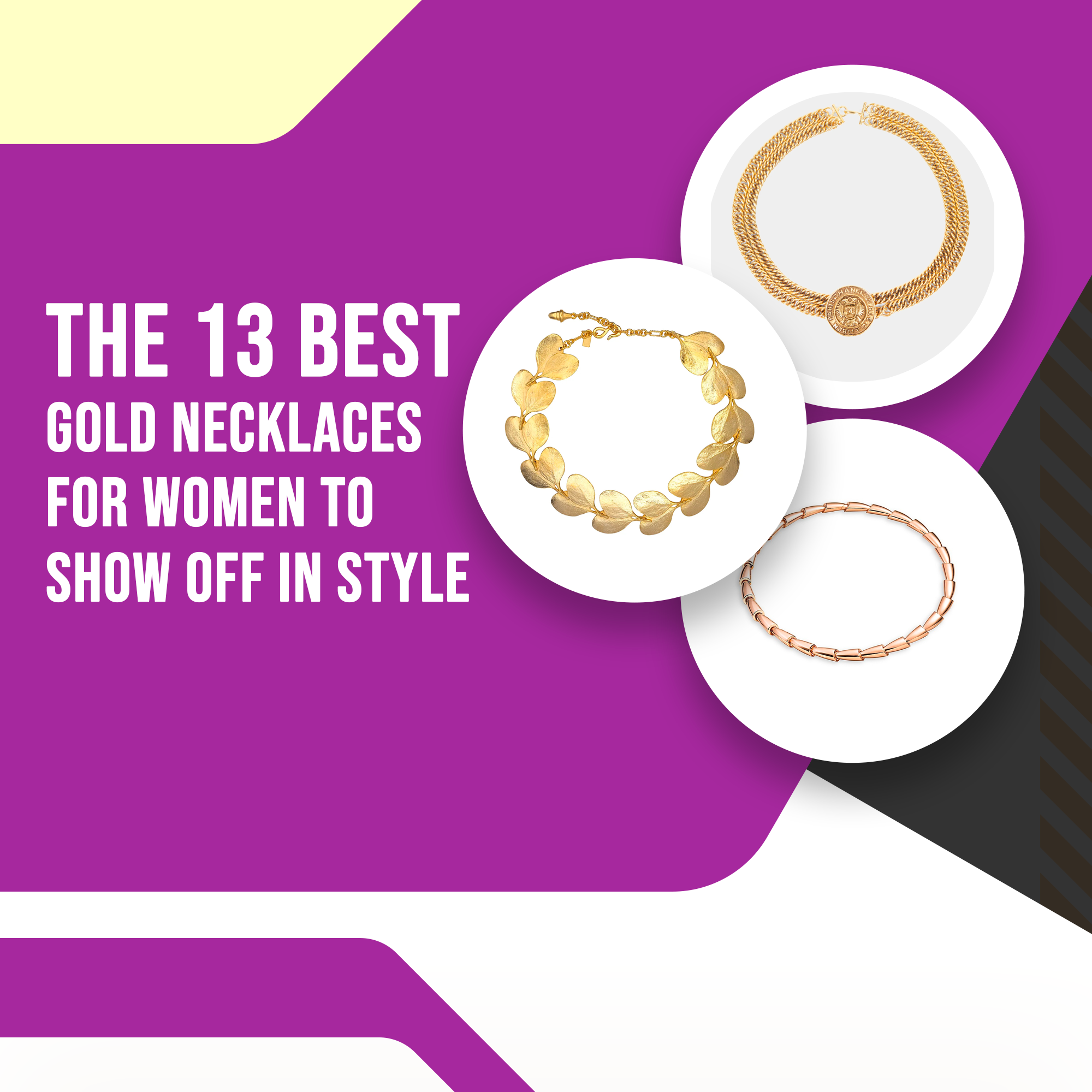 The 13 Best Gold Necklaces for Women to Show Off in Style