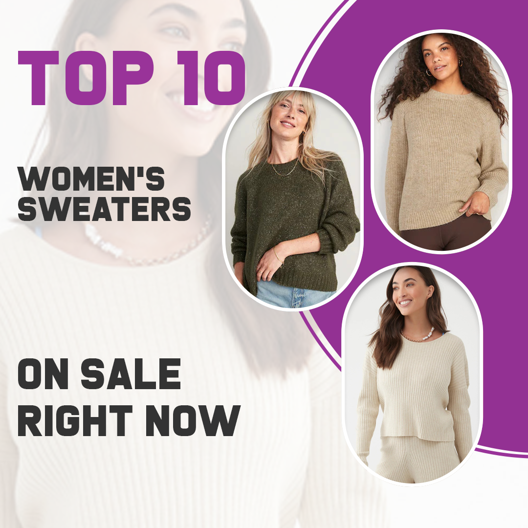 Top 10 Women’s Sweaters On Sale Right Now