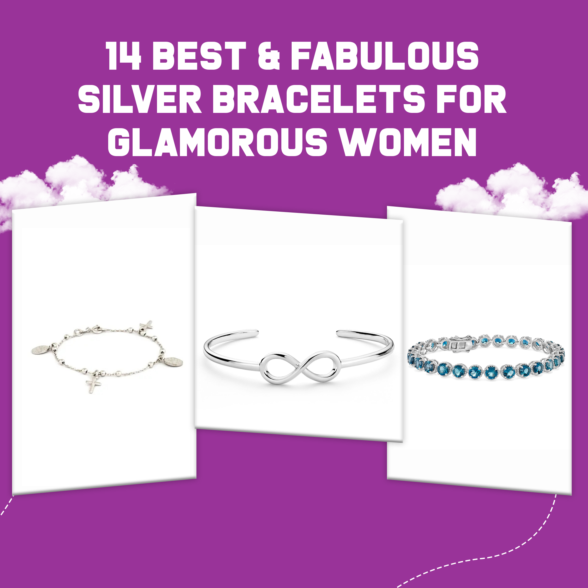 14 Best & Fabulous Silver Bracelets for Glamorous Women