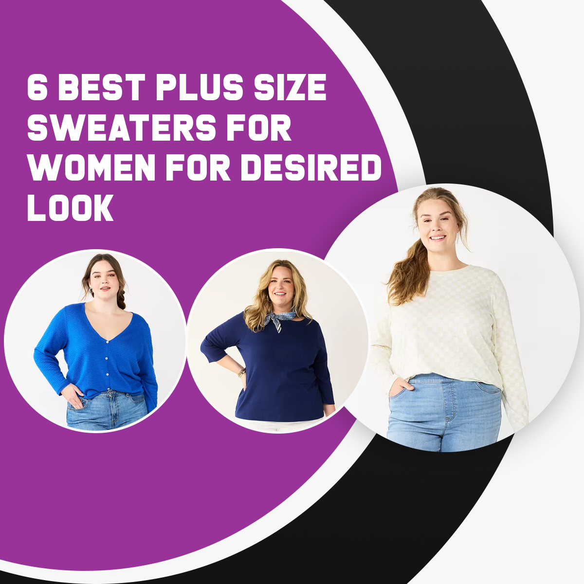 6 Best Plus Size Sweaters For Women For Desired Look