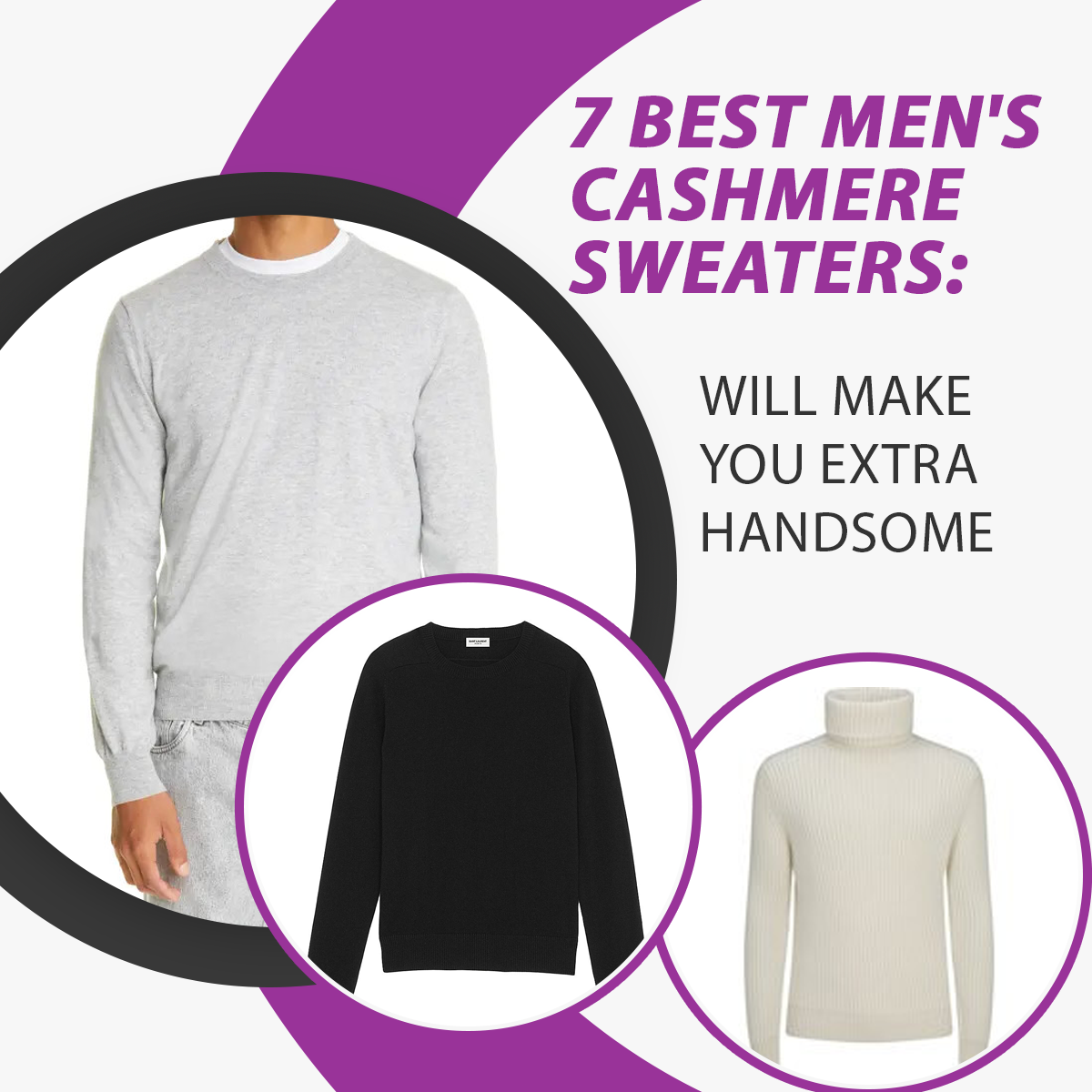 7 Best Men’s Cashmere Sweaters: Will Make You Extra Handsome